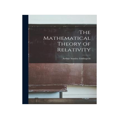 [预订]The Mathematical Theory of Relativity 9781015408449
