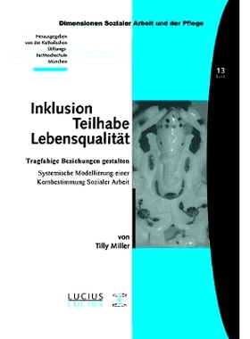 预订 Inklusion – Teilhabe – Lebensqualität: Tragfähige Beziehungen gestalten. Systemische Modellierung einer Kernbes