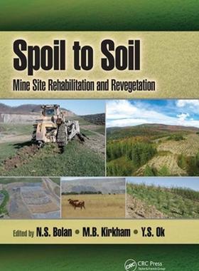 [预订]Spoil to Soil: Mine Site Rehabilitation and Revegetation 9781032096414