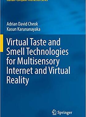 【预售】Virtual Taste and Smell Technologies for Multisensory Internet and Virtual Reality