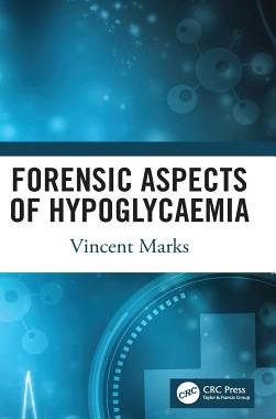 【预订】Forensic Aspects of Hypoglycaemia: First Edition