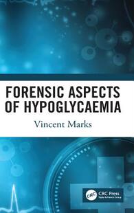 【预订】Forensic Aspects of Hypoglycaemia: First Edition