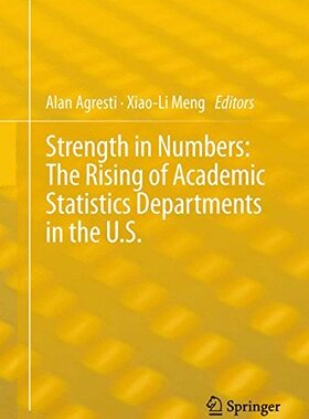 【预订】Strength in Numbers: The Rising of Academic Statistics Departments in the U. S.