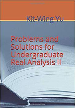 【预售】Problems and Solutions for Undergraduate Real Analysis II