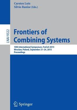 【预订】Frontiers of Combining Systems