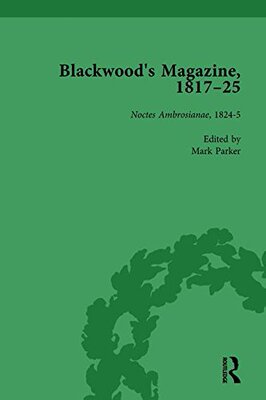 【预订】Blackwood’s Magazine, 1817-25, Volume 4