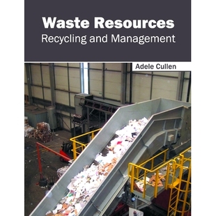 Recycling Resources and Management 9781632385154 预订 废物资源：回收与管理 Waste