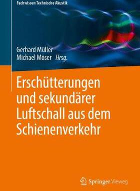 预订 Erschütterungen und sekundärer Luftschall aus dem Schienenverkehr