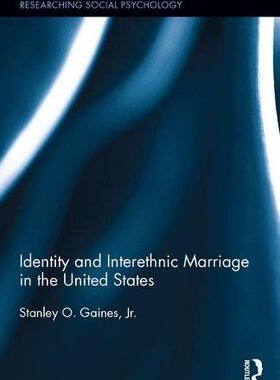 【预订】Identity and Interethnic Marriage in the United States