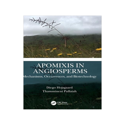 [预订]Apomixis in Angiosperms 9780367542955