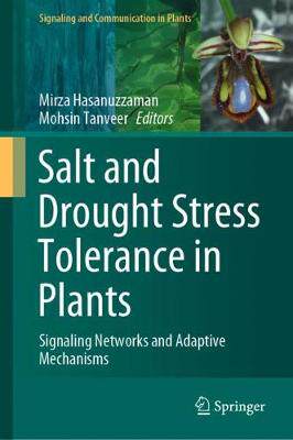 【预订】Salt and Drought Stress Tolerance in Plants: Signaling Networks and Adaptive Mechanisms