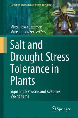 【预订】Salt and Drought Stress Tolerance in Plants: Signaling Networks and Adaptive Mechanisms