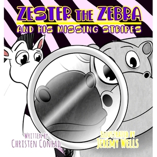 预订 Zester the Zebra and His Missing Stripes: 9781087885179