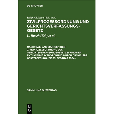 预订 Änderungen der Zivilprozeßordnung des Gerichtsverfassungsgesetzes und der Entlastungsverordnung durch die neuere
