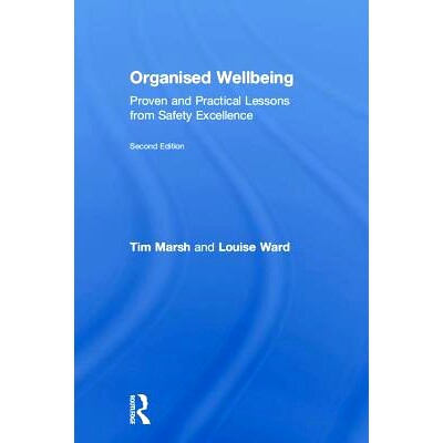预订 Organised Wellbeing: Proven and Practical Lessons from Safety Excellence: 9781138368422