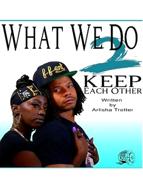 预订 What We Do 2 Keep Each Other: What We Do 2 Keep Each Other: 9781541271128