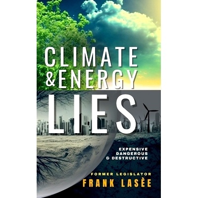 预订 Climate and Energy Lies: Expensive, Dangerous & Destructive: 9781962578479