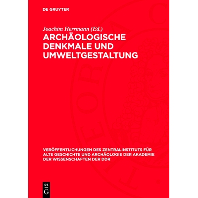 预订 Archäologische Denkmale und Umweltgestaltung: 9783112716243