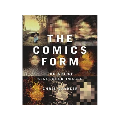 [预订]The Comics Form: The Art of Sequenced Images 9781350245952