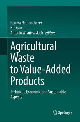 [预订]Agricultural Waste to Value-Added Products 9789819944712