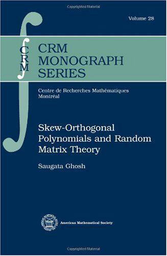 【预售】Skew-Orthogonal Polynomials and Random Matrix Theory