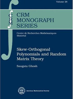 【预售】Skew-Orthogonal Polynomials and Random Matrix Theory