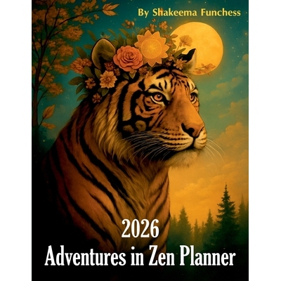 预订 2026 Adventures In Zen Dated Planner 9798295482168