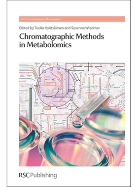 预订 Chromatographic Methods in Metabolomics 代谢组学中的色谱方法: 9781849736077