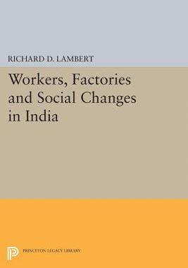 【预订】Workers, Factories and Social Changes in India