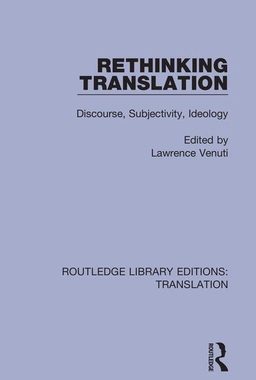 【预订】Rethinking Translation: Discourse, Subjectivity, Ideology