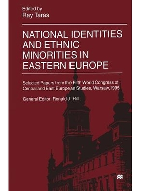 预订 National Identities and Ethnic Minorities in Eastern Europe: Selected Papers from the Fifth World Congress of Centr