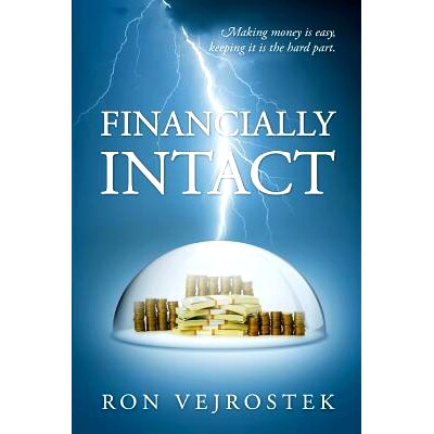 预订 Financially Intact: Making Money is Easy, Keeping It is the Hard Part: 9781511933063