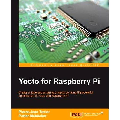 预订 Yocto for Raspberry Pi Yocto for Raspberry Pi: 9781785281952