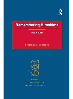 预订 Remembering Hiroshima: Was it Just?: 9781138260122