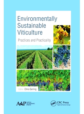 预订 Environmentally Sustainable Viticulture: Practices and Practicality: Practices and Practicality 环境可持续的葡萄栽