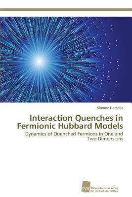 [预订]Interaction Quenches in Fermionic Hubbard Models 9783838135380