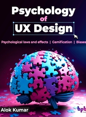 预订 Psychology of UX Design: Psychological laws and effects Gamification Biases (English Edition)