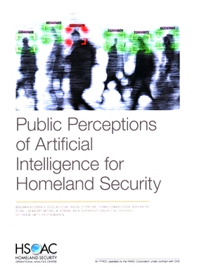 预订 Public Perceptions of Artificial Intelligence for Homeland Security: 9781977411242