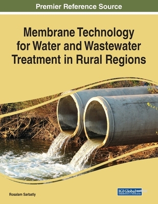 【预订】Membrane Technology for Water and Wastewater Treatment in Rural Regions