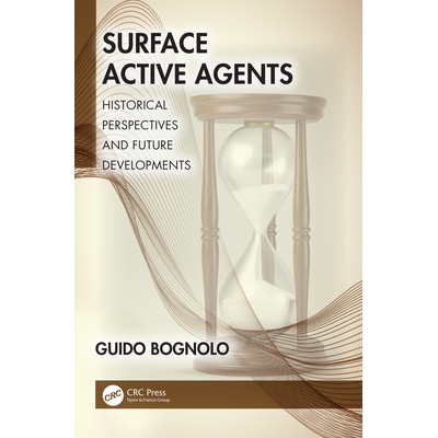 预订 Surface Active Agents Historical Perspectives and Future Developments 表面活性剂：历史展望与未来发展 9781032517735