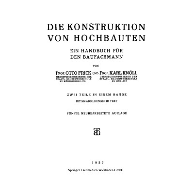 预订 Die Konstruktion von Hochbauten: Ein Handbuch für den Baufachmann: 9783663155249