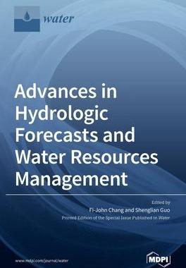 [预订]Advances in Hydrologic Forecasts and Water Resources Management 9783039368044