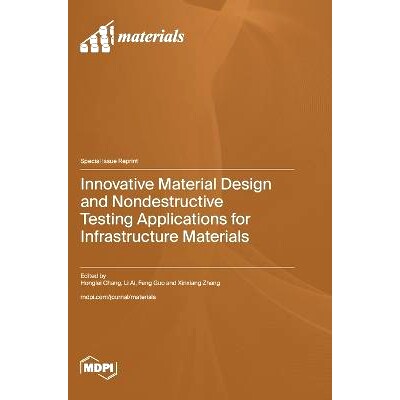 预订 Innovative Material Design and Nondestructive Testing Applications for Infrastructure Materials: 9783725833344