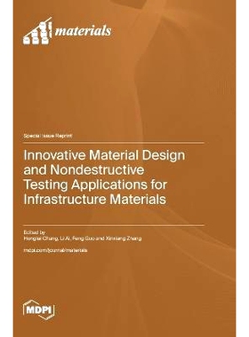 预订 Innovative Material Design and Nondestructive Testing Applications for Infrastructure Materials: 9783725833344