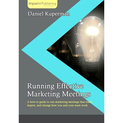 预订 Running Effective Marketing Meetings 举办有效的营销会议: 9781783000180