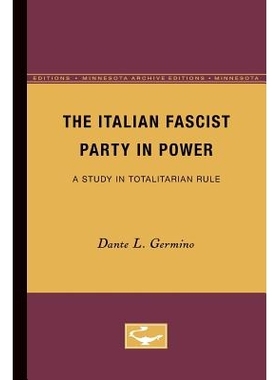 预订 The Italian Fascist Party in Power: 9780816660346