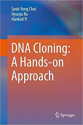 【预售】DNA Cloning: A Hands-on Approach