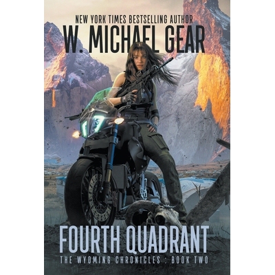 预订 Fourth Quadrant: The Wyoming Chronicles: Book Two 9781639773015