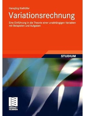 预订 Variationsrechnung: Eine Einführung in die Theorie einer unabhängigen Variablen mit Beispielen und Aufgaben: 9783