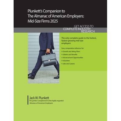 预订 Plunkett’s Companion to The Almanac of American Employers 2025 普朗克特的《美国雇主年鉴2025》指南: 9781647880699